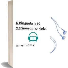 Descargar AudioLibro A Pinguela nº 10: Mariñeiros no Nadal de Esther Da Silva año 2003