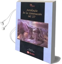 Descargar AudioLibro Antologia de la Generacion del 27 de Antonio A. (Ed.) Gomez Yebra año 2004