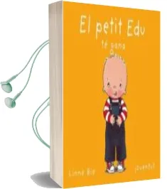 Descargar AudioLibro El Petit edu te Gana de Linne Bie año 2004