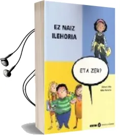 Descargar AudioLibro Ez Naiz Ilehoria...Eta zer ? de Mikel Valverde año 2004