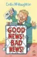AudioLibro Good News! bad News! de Colin Mcnaughton