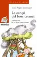 AudioLibro La Canço del Bosc Cremat de M Angels Joanmiquel