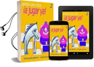Descargar AudioLibro ¡A Jugar ya! 2. Ajedrez para Niños de Carlos Garcia Palermo año 2004