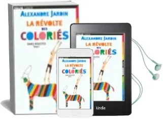 Descargar AudioLibro La Revolte des Colories: Sans Adultes (t. i) de Alexandre Jardin año 2004