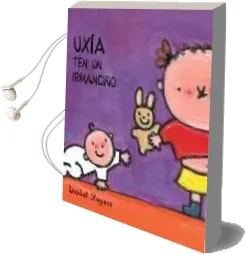 Descargar AudioLibro Uxia ten un Irmanciño de Liesbet Slegers año 2004