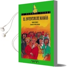 Descargar AudioLibro El Inventor de Mamas de Braulio Llamero año 2004