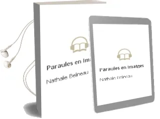 Descargar AudioLibro Paraules en Imatges de Nathalie Belineau año 2004