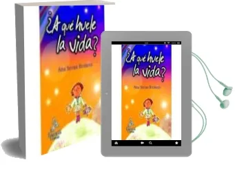 Descargar AudioLibro ¿A que Huele la Vida? de Ana Serna Romera año 2004