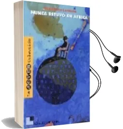 Descargar AudioLibro Nunca Estuvo en Africa de Marjaleena Lembcke año 2004