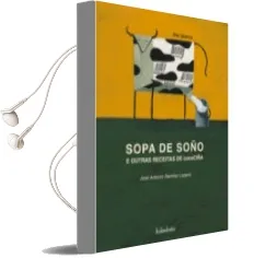 Descargar AudioLibro Sopa de Soño e Outras Receitas de Cocociña de Jose Antonio Ramirez Lozano año 2004