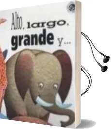 Descargar AudioLibro Alto, Largo, Grande y (Animales Gigantes Desplegables) de Carlo Alberto Michelini año 2004