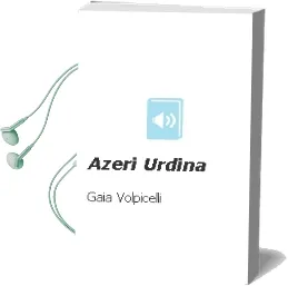 Descargar AudioLibro Azeri Urdina de Gaia Volpicelli año 2004