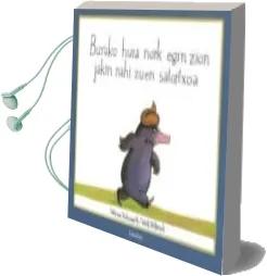 Descargar AudioLibro Buruko Hura Nork Egin Zion Jakin Hani Zuen Satorixoa de Werner Holzwarth año 2004