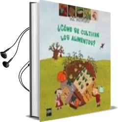 Descargar AudioLibro ¿Como se Cultivan los Alimentos? de Valerie Guidoux año 2004
