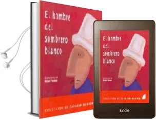 Descargar AudioLibro El Hombre del Sombrero Blanco de Varios Autores año 2004
