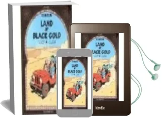 Descargar AudioLibro The Adventures of Tintin : Land of Black Gold de Herge año 2004