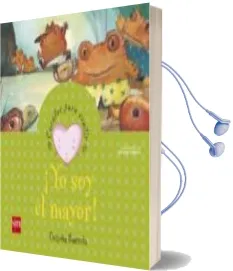 Descargar AudioLibro ¡Yo soy el Mayor! (Cuentos para Sentir Emociones) Celos de Begoña Ibarrola año 2004