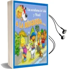 Descargar AudioLibro A la Busqueda (Las Aventuras de Lola y Woufi) de Gerald (Il.) Wauquier año 2004