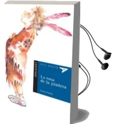 Descargar AudioLibro La Rosa de la Pradera de Carlos Puerto año 2004