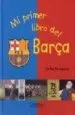 AudioLibro Mi Primer Libro del Barça de Carles Santacana