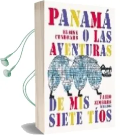 Descargar AudioLibro Panama o las Aventuras de mis Siete Tios de Blaise Cendrars año 2004