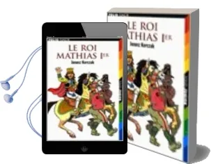 Descargar AudioLibro Le roi Mathias ier de Janusz Korczak año 2004