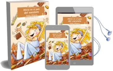 Descargar AudioLibro Alicia en el Pais del Xocolate de Xavier Minguez año 2004
