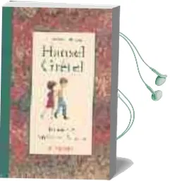 Descargar AudioLibro Hansel y Gretel de Jacob Grimm año 2004