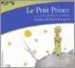 AudioLibro Le Petit Prince: Lu par Pierre Arditi et 11 Comediens (Cd) de Antoine De Saint Exupery