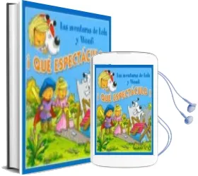 Descargar AudioLibro ¡Que Espectaculo! (Las Aventuras de Lola y Woufi) de Gerald (Il.) Wauquier año 2004