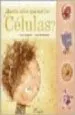 AudioLibro ¿Quieres Saber que son las Celulas? de Paula Bombara
