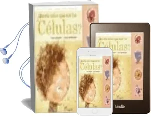 Descargar AudioLibro ¿Quieres Saber que son las Celulas? de Paula Bombara año 2004