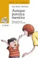 AudioLibro Aunque Parezca Mentira de Ana Maria Machado