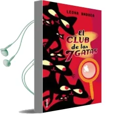 Descargar AudioLibro El Club de las 7 (Siete) Gatas de Leona Andrea año 2004