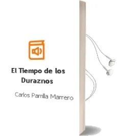 Descargar AudioLibro El Tiempo de los Duraznos de Carlos Parrilla Marrero año 2004