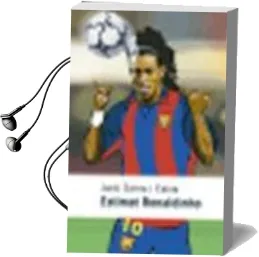 Descargar AudioLibro Estimat Ronaldinho de Jordi Sierra I Fabra año 2004