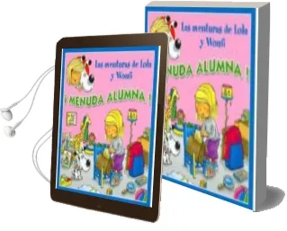 Descargar AudioLibro ¡Menuda Alumna! (Las Aventuras de Lola y Woufi) de Gerald (Il.) Wauquier año 2004