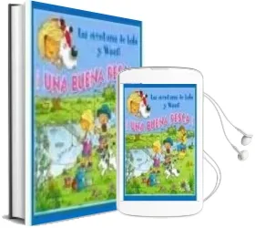 Descargar AudioLibro ¡Una Buena Pesca! (Las Aventuras de Lola y Woufi) de Gerald (Il.) Wauquier año 2004
