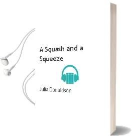 Descargar AudioLibro A Squash and a Squeeze de Julia Donaldson año 2004