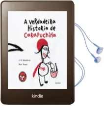 Descargar AudioLibro A Verdadeira Historia de Carapuchiña de Antonio Rodriguez Almodovar año 2004