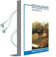 Descargar AudioLibro Don Quijote de la Mancha ii de Miguel De Cervantes Saavedra año 2004