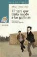 AudioLibro El Tigre que Tenia Miedo a las Gallinas de Alfredo Gomez Cerda
