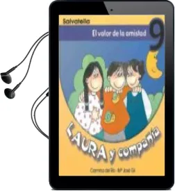 Descargar AudioLibro El Valor de la Amistad 9 (Laura y Compañia) de Carmina Del Rio año 2004