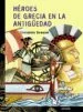 AudioLibro Heroes de Grecia en la Antigüedad de Christian Grenier