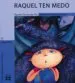 AudioLibro Raquel ten Medo de Agustin Fernandez Paz