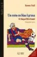 AudioLibro Un mon en Blau i Grana: El Barça d Enric Castel de Ramon Usall
