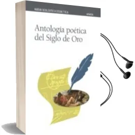 Descargar AudioLibro Antologia Poetica del Siglo de oro de Varios Autores año 2004