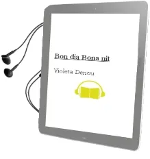 Descargar AudioLibro Bon Dia, Bona nit! de Violeta Denou año 2004