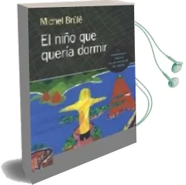 Descargar AudioLibro El Niño que Queria Dormir (Historia de un Menino de las Favelas) de Michel Brule año 2004