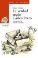 AudioLibro La Verdad Segun Carlos Perro de Sergio Gomez